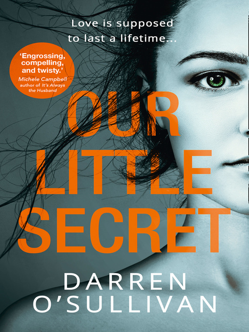 Title details for Our Little Secret by Darren O'Sullivan - Available